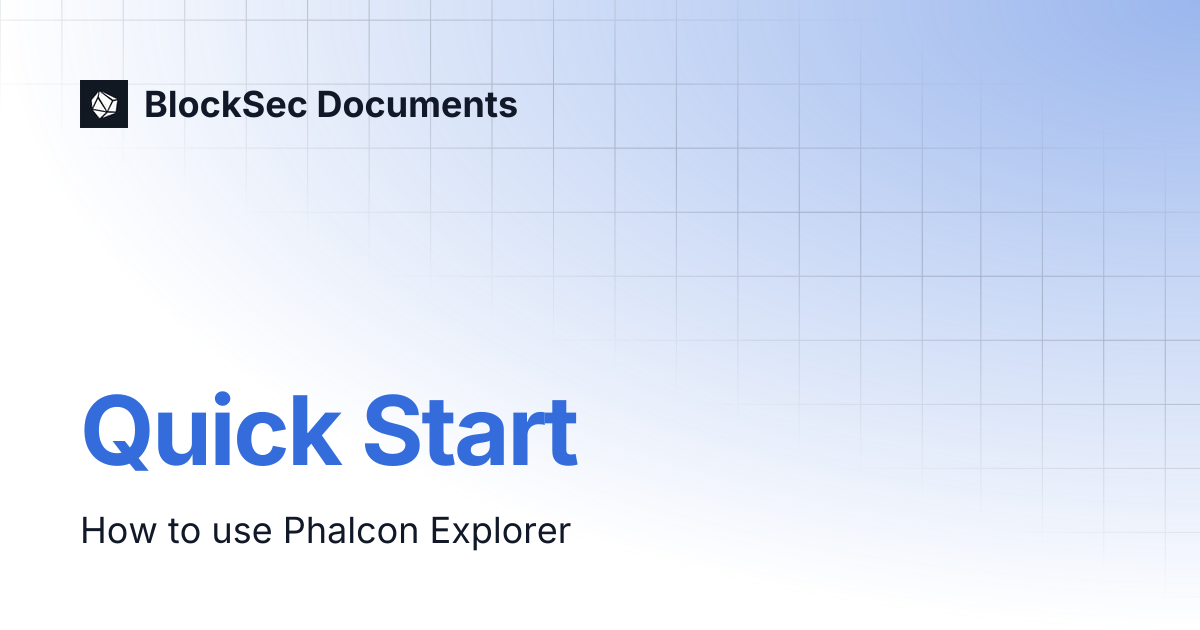 Quick Start | BlockSec Documents